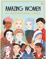 Amazing Women Cards: 45 inspirational cards 45 inspirational cards