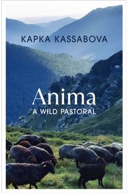 Anima: A Wild Pastoral A Wild Pastoral