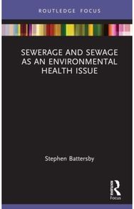 Sewerage and Sewage as an Environmental Health Issue