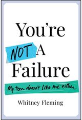 Youre Not a Failure My Teen Doesn't Like