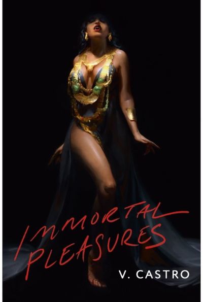 Immortal Pleasures