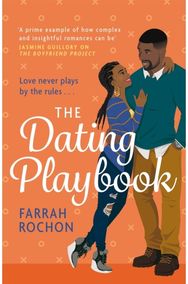 The Dating Playbook A fake-date rom-com to steal your heart! 'A total knockout: funny, sexy, and full of heart'