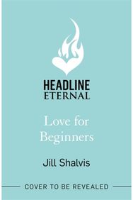 Love for Beginners An engaging and life-affirming read, full of warmth and heart
