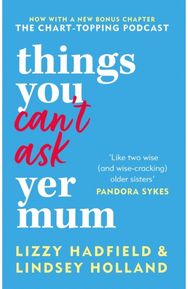 Things You Can't Ask Yer Mum now with a new bonus chapter