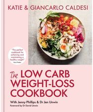 Low Carb Weight-Loss Cookbook Katie & Giancarlo Caldesi