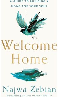 Welcome Home A Guide to Building a Home For Your Soul