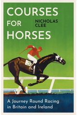 Courses for Horses A Journey Round