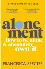 Alonement How to be alone and