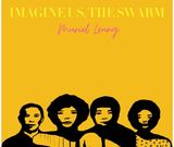 Imagine Us, The Swarm