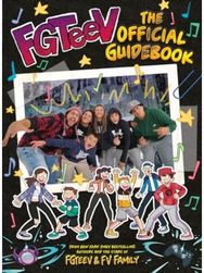 FGTeeV: The Official Guidebook