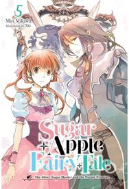 Sugar Apple Fairy Tale, Vol. 5 (light novel)