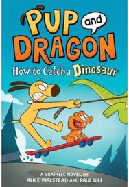 How to Catch Graphic Novels: How to Catch a Dinosaur