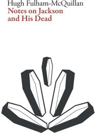 Notes on Jackson and His Dead