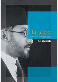 Jaadoo: Perspectives on Cosmopolitan Women in 1940S Tehran Perspectives on Cosmopolitan Women in 1940S Tehran