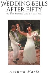 Wedding Bells After We Got Married and
