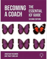 Becoming a Coach: The Essential ICF Guide, Second Edition The Essential ICF Guide, Second Edition