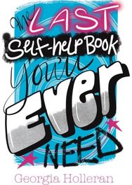 Last Self-Help Book You’ll Ever Need