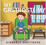 My Gastrostomy Tube