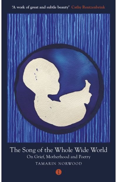 Song of the Whole On Grief, Motherhood