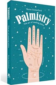 Palmistry: The art of reading palms The art of reading palms