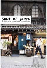 Soul of Tokyo Guide 30 unforgettable