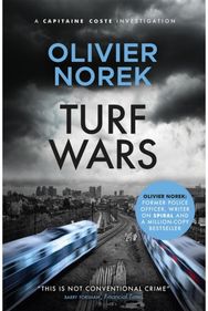 Turf Wars: by the author of THE LOST AND THE DAMNED, a Times Crime Book of the Month LOST AND THE DAMNED, a Times Crime Book of the Month