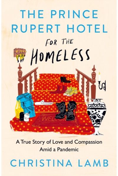 Prince Rupert Hotel A True Story of Love