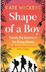 Shape of a Boy Family life lessons