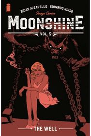 Moonshine, Volume 5: The Well