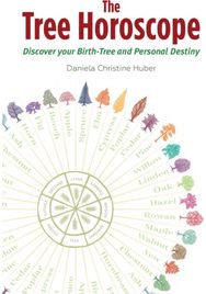 Tree Horoscope: Discover Your Birth-Tree and Personal Destiny Discover Your Birth-Tree and Personal Destiny