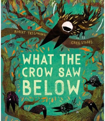 What the Crow Saw