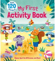 My First Activity Book: Mazes, Spot the Difference, and More! - Over 120 Stickers Difference, and More! - Over 120 Stickers