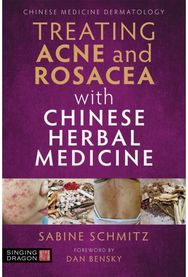 Treating Acne and Rosacea with Chinese Herbal Medicine