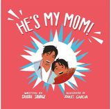 Hes My Mom! A Story for Children