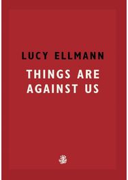 Things Are Against Us
