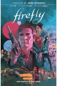 Firefly: New Sheriff in the Verse Vol. 1