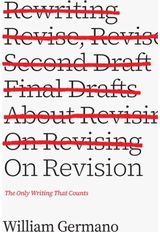 On Revision The Only Writing