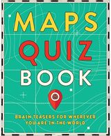 Maps Quiz Book Brain Teasers for