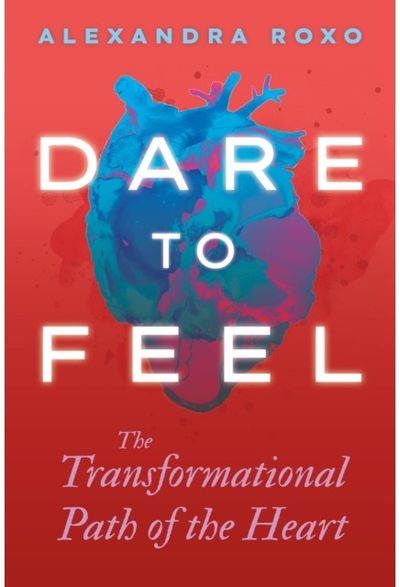 Dare to Feel