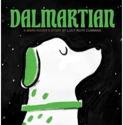 Dalmartian A Mars Rover's Story