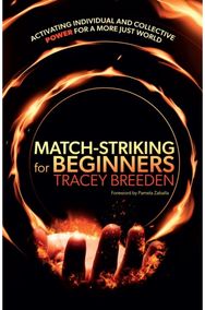 Match-Striking for Beginners: Activating individual and collective power for a more just world individual and collective power for a more just world