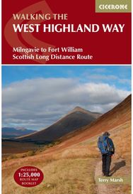 West Highland Way: Scottish Great Trail - Milngavie (Glasgow) to Fort William Scottish Great Trail - Milngavie (Glasgow) to Fort William