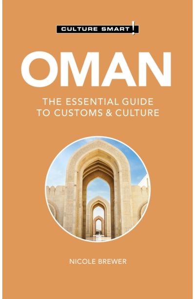 Oman - Culture The Essential Guide