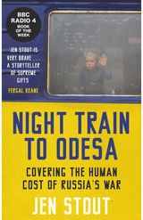 Night Train to Odesa Covering the Human