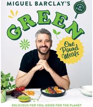 Green One Pound Meals: Delicious for you, good for the planet Delicious for you, good for the planet