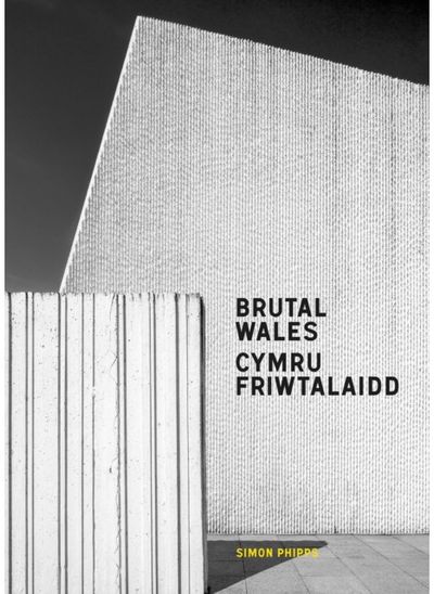 Brutal Wales - Cymru