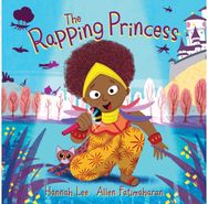 Rapping Princess: 'Full of fun.' BookTrust