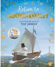 Return to Moominvalley: Adventures in Moominvalley Book 3