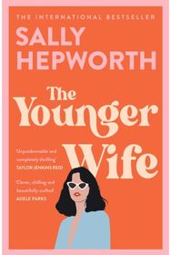 Younger Wife: An unputdownable new domestic drama with jaw-dropping twists An unputdownable new domestic drama with jaw-dropping twists