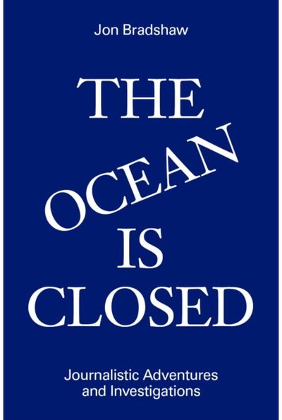Ocean Is Closed Journalistic